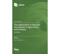 The Application of Spectral Techniques in Agriculture and Forestry