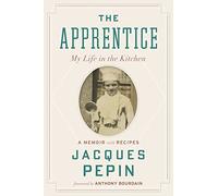 Jacques Pépin The Apprentice (Tascabile)
