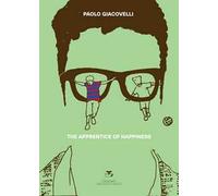 The Apprentice of Happiness