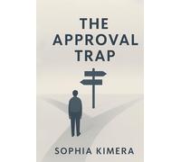 The Approval Trap