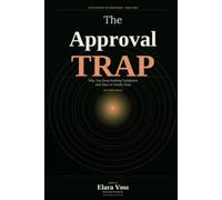The Approval Trap: Why You Keep Seeking Validation and How to Finally Stop