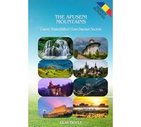 The Apuseni Mountains: Caves, Waterfalls & Lost Dacian Secrets