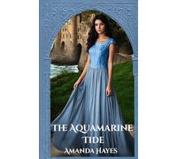 The Aquamarine Tide: Book 6 in the Jewel Realm