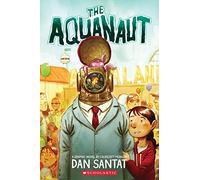 The Aquanaut: A Graphic Novel