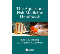 The Aquarium Fish Medicine Handbook