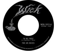 The Ar-Kaics To Be Free b/w Easy (Vinyl LP)