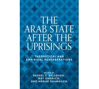 The Arab state after the uprisings: Theoretical and empirical reverberations