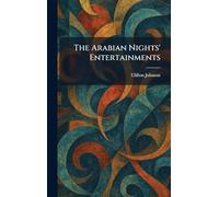 The Arabian Nights' Entertainments