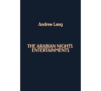 The Arabian Nights Entertainments