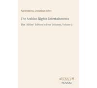 The Arabian Nights Entertainments: The "Aldine" Edition in Four Volumes, Volume 3