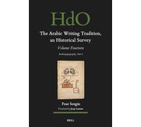 The Arabic Writing Tradition, an Historical Survey: Anthropogeography (14)