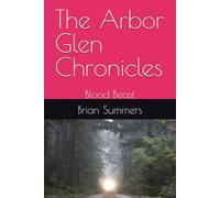 The Arbor Glen Chronicles: Blood Beast