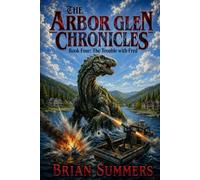 The Arbor Glen Chronicles, Book Four: The Trouble With Fred
