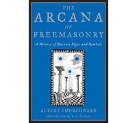 The Arcana of Freemasonry (Tascabile)