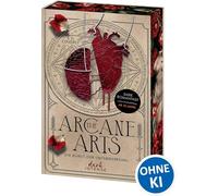 The Arcane Arts: Die Kunst der Unterwerfung - Mit exklusivem Lesezeichen und Farbschnitt in der 1. Auflage