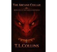 THE ARCANE COLLAR: BOOK ONE OF THE AUREN CHRONICLES