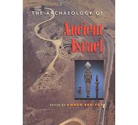 The Archaeology of Ancient Israel