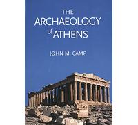 The Archaeology of Athens