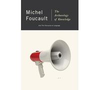 Michel Foucault The Archaeology of Knowledge (Tascabile)