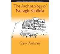 The Archaeology of Nuragic Sardinia