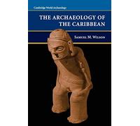 The Archaeology of the Caribbean