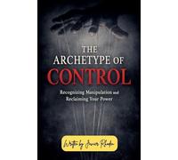 The Archetype of Control