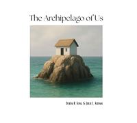 The Archipelago of Us: A Poetic Exploration of Identity and Connection
