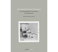 The architect and the public. On George Baird's contribution to architecture