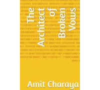 The Architect of Broken Vows