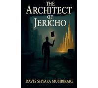 The Architect Of Jericho