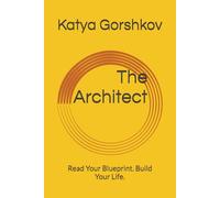 The Architect: Read Your Blueprint. Build Your Life.
