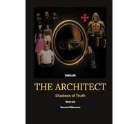 The Architect: Shadows of truth: 1