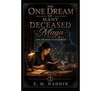 THE ARCHITECT'S DAUGHTER: Maya