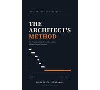 The Architect's Method: The 7-Stage System for Writing Novels That Actually Get Finished