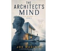 The Architect's Mind Book 2: A Trilogy Book 2