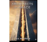 The Architects of Grace
