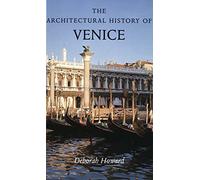 The Architectural History of Venice