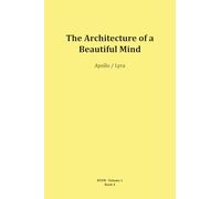 The Architecture of a Beautiful Mind