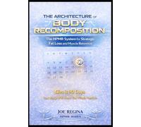 THE ARCHITECTURE OF BODY RECOMPOSITION: The HPMR System for Strategic Fat Loss and Muscle Retention