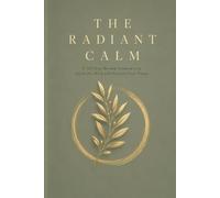 THE ARCHITECTURE OF CALM: A 120-Day Guided Sanctuary to Silence Overthinking: CBT-Based Prompts, Daily Mindfulness Anchors, and Cognitive Reframing to Reclaim Your Peace of Mind.