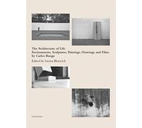 Iwona Blazwick The Architecture of Life (Copertina rigida)