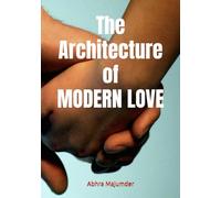 The Architecture of Modern Love