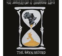 The Brkn Record The Architecture of Oppression Part 2 (Vinyl LP) 12" Album
