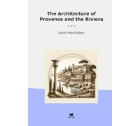 The Architecture of Provence and the Riviera