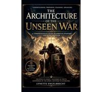 THE ARCHITECTURE OF THE UNSEEN WAR