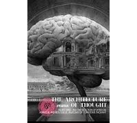 The Architecture of Thought: Heart, Mind, and the Selection of Wisdom A Biblical and Biological Anatomy of Conscious Thought