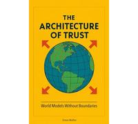 The Architecture of Trust: World Models Without Boundaries