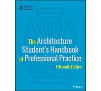 The Architecture Student's Handbook of Professional Practice (Tascabile)