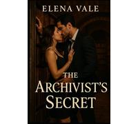 The Archivist’s Secret: A Slow-Burn Mystery Romance