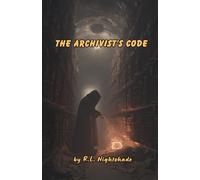 The Archivist's Code: A Deadly Algorithm That Controls the Future